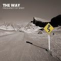 Way - Frequency Of Spirit - Music CD