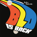 Blo - Bulky Backside - Blo Is Back - Music CD