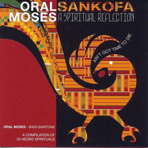 Oral Moses - Sankofa A Spiritual Reflection - Music CD