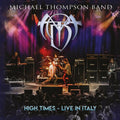 Thompson,michael - High Times - Live In Italy - Music CD