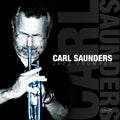 Sanders,carl - Carl Saunders, Jazz Trumpet - Music CD