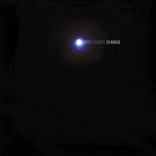 Gilbert,bruce - Ex Nihilo - Vinyl Record