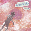 Ethereality [LP] Vinyl Record