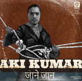Kumar,aki - Jaan E Jaan / Kisi Ki Muskurahaton Pe - Vinyl Record