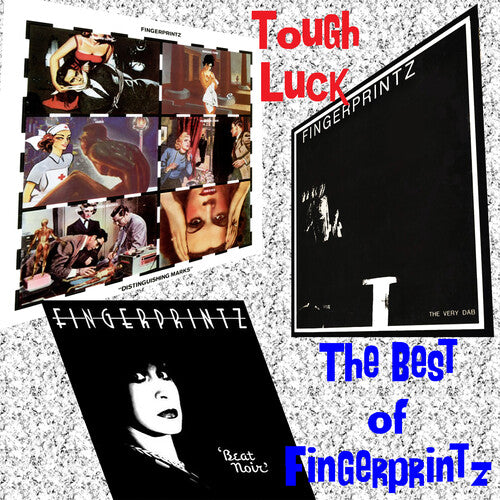 Fingerprintz - Tough Luck: Best Of Fingerprintz - Music CD