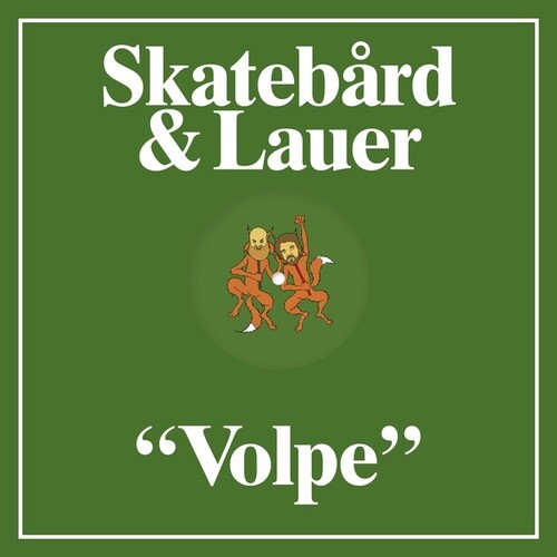 Skatebard & Lauer - Volpe - Vinyl Record