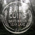Bazan,david / Lane,sean - Rare Coins: David Bazan & Sean Lane - Vinyl Record