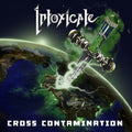 Intoxicate - Cross Contamination - Music CD
