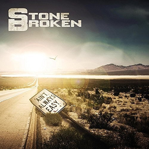 Stone Broken - Ain't Always Easy - Music CD