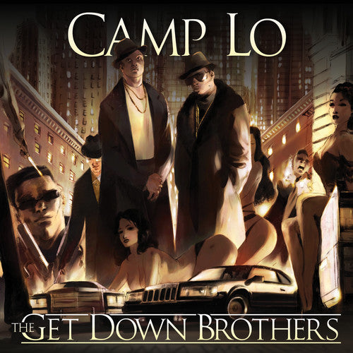 Camp Lo - Get Down Brothers + On The Way Uptown - Music CD