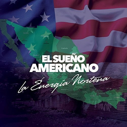 Energia Nortena - Sueno Americano - Music CD