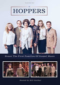 Hoppers - Honor The First Families Of Gospel Music - DVD