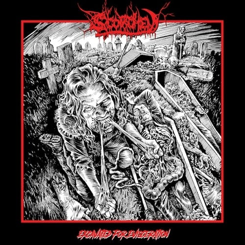 Scorched - Excavated For Evisceration - Vinyl Record