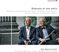 Debussy / Huth - Debussy Et Ses Amis - Music CD