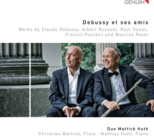 Debussy / Huth - Debussy Et Ses Amis - Music CD