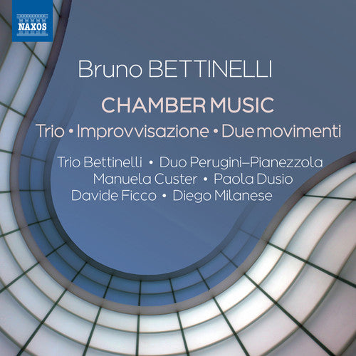Bettinelli / Ficco / Pianezzola - Chamber Music - Music CD