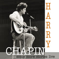 Chapin,harry - Some More Stories: Live At Radio Bremen 1977 - Music CD