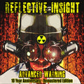 Reflective Insight - Advanced Warning 10 Year Anniversary - Remastered - Music CD