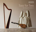 Byrd / Koll / Pianca - Toys For Two - Music CD