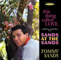 Sands,tommy - This Thing Called Love / Sands At The Sands - Music CD
