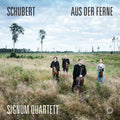 Schubert / Signum Quartett - Aus Der Ferne - Super Audio CD