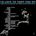 I'd Love To Turn You On: Classical & Avant-garde - I'd Love To Turn You On: Classical & Avant-garde - Music CD