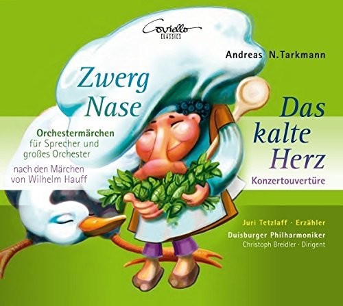 Tarkmann / Tetzlaff - Zwerg Nase / Das Kalte Herz - Music CD