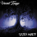 Vacant Image - Sister Anxiety - Music CD