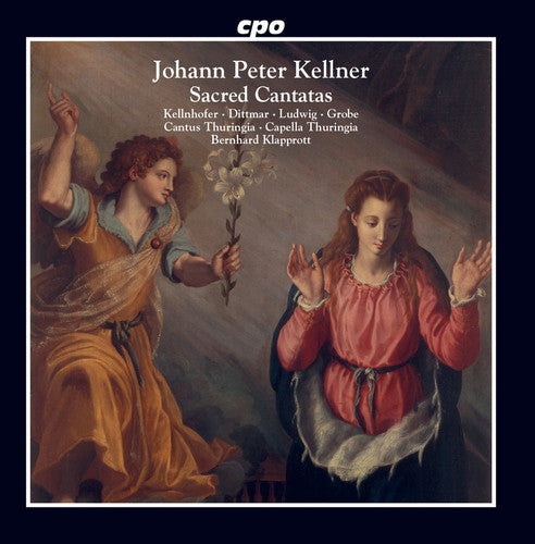 Kellner / Kellnhofer / Thuringia - Sacred Cantatas - Music CD