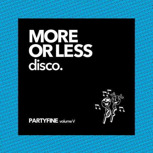 More Or Less Disco: Partyfine V / Various - More Or Less Disco: Partyfine V / Various - Vinyl Record