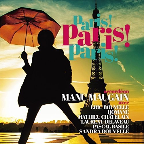 Maugain,manu - French Cafe Music: Paris Paris Paris - Music CD