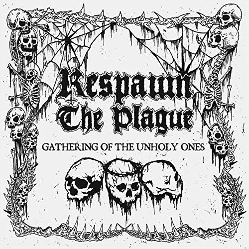 Respawn The Plague - Gathering Of The Unholy Ones - Vinyl Record