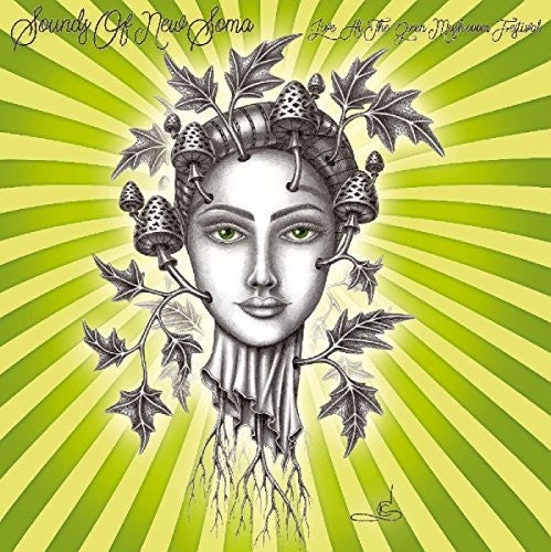 Sounds Of New Soma - Live At The Green Mushroom Festival - Music CD