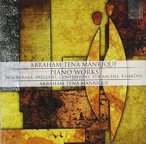 Manrique,abraham Tena - Piano Works - Music CD