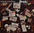 Amplifire - Utopia Del Quieto Vivere - Music CD