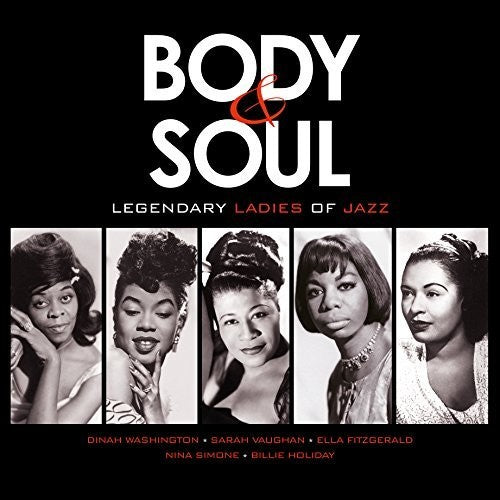 Body & Soul: Legendary Ladies Of Jazz / Various - Body & Soul: Legendary Ladies Of Jazz / Various - Vinyl Record