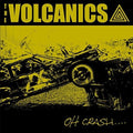 Volcanics - Oh Crash - Music CD