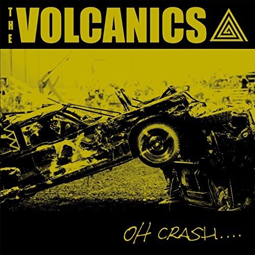 Volcanics - Oh Crash - Music CD
