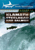 Inside Sportfishing: Klamath Steelhead & Salmon - Inside Sportfishing: Klamath Steelhead & Salmon - DVD