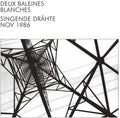 Deux Baleines Blanches - Singende Drahte - Music CD