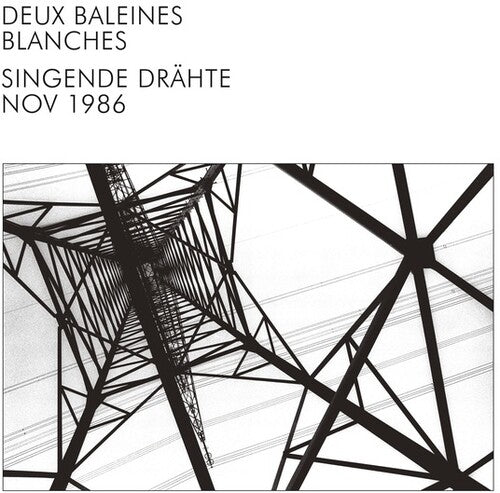 Deux Baleines Blanches - Singende Drahte - Music CD