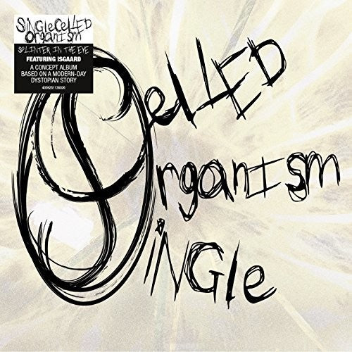 Single Celled Organism - Splinter In The Eye - Music CD