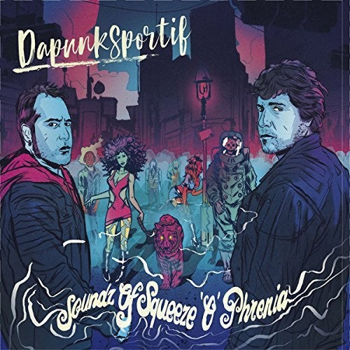 Dapunksportif - Soundz Of Squeeze'o'phrenia - Music CD