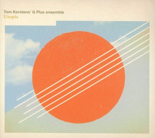 Kerstens,tom/g Ensemble - Utopia - Music CD