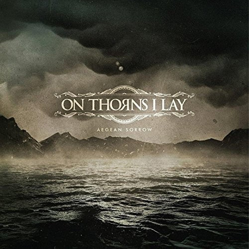 On Thorns I Lay - Aegean Sorrow - Music CD