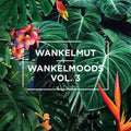 Wankelmut - Wankelmoods 3 - Music CD