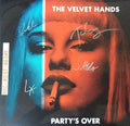 Velvet Hands - Party's Over - Vinyl Record