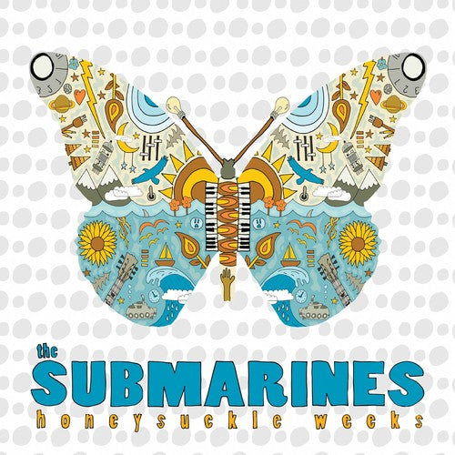 The Submarines - Honeysuckle Weeks