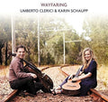 Clerici,umberto / Schaupp,karin - Wayfaring - Music CD