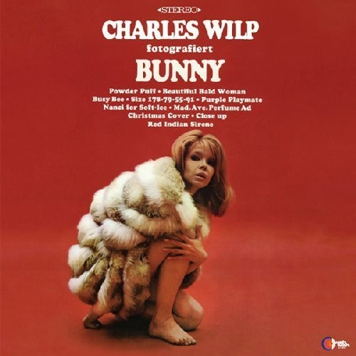 Wilp,charles / Martin,marvin - Charles Wilp Fotografiert Bunny - Vinyl Record